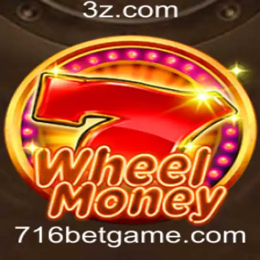 Descubra o Fascinante Mundo do Jogo WheelMoney e a Estratégia 716 Bet