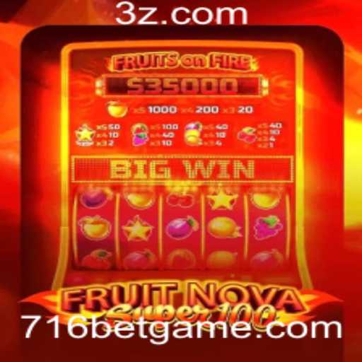 Explorando o Universo de FruitNovaSuper100 e a Empolgante Oportunidade com 716 Bet