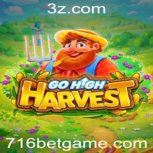 Descubra o Mundo Fascinante do Jogo GoHighHarvest e a Palavra-Chave 716 Bet