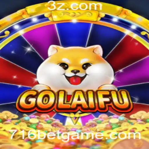 Descubra o Fascinante Mundo do GoLaiFu - Um Novo Jogo Com a Chave 716 Bet